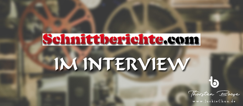 Schnitt ist nicht gleich Schnitt: Ein Interview über Filmfassungen mit Schnittberichte.com