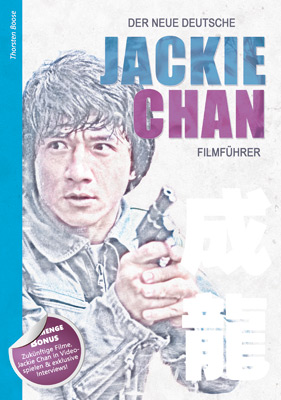 The new German Jackie Chan film guide, 2018
