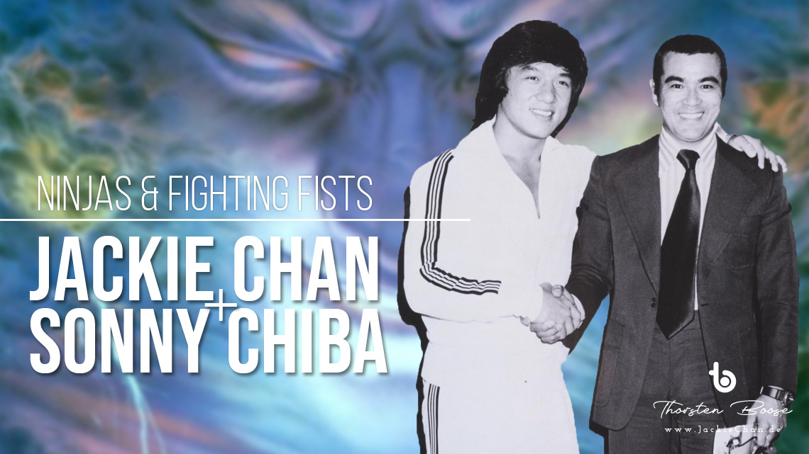 Ninjas & Fighting Fists: Sonny Chiba and Jackie Chan together in one film?