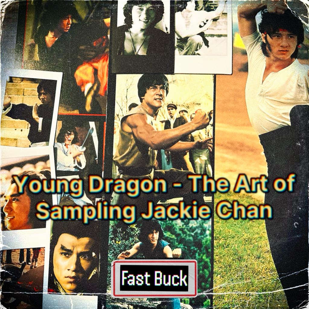 Young Dragon (The Art of Sampling Jackie Chan)