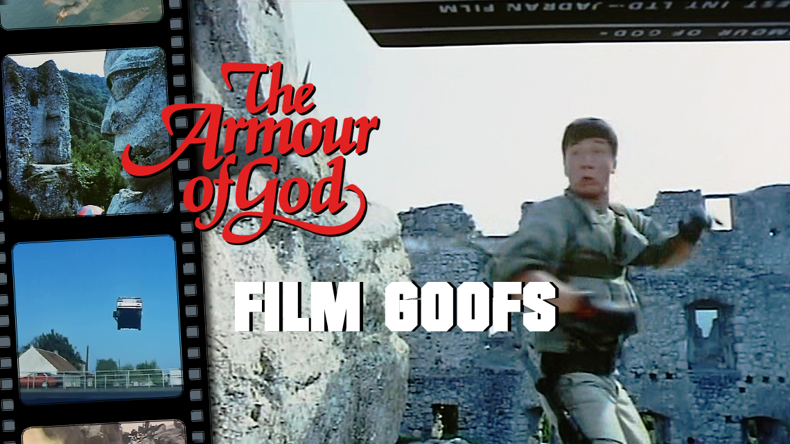 Asian Hawk-eye: Jackie Chan cut these film errors out of ARMOUR OF GOD
